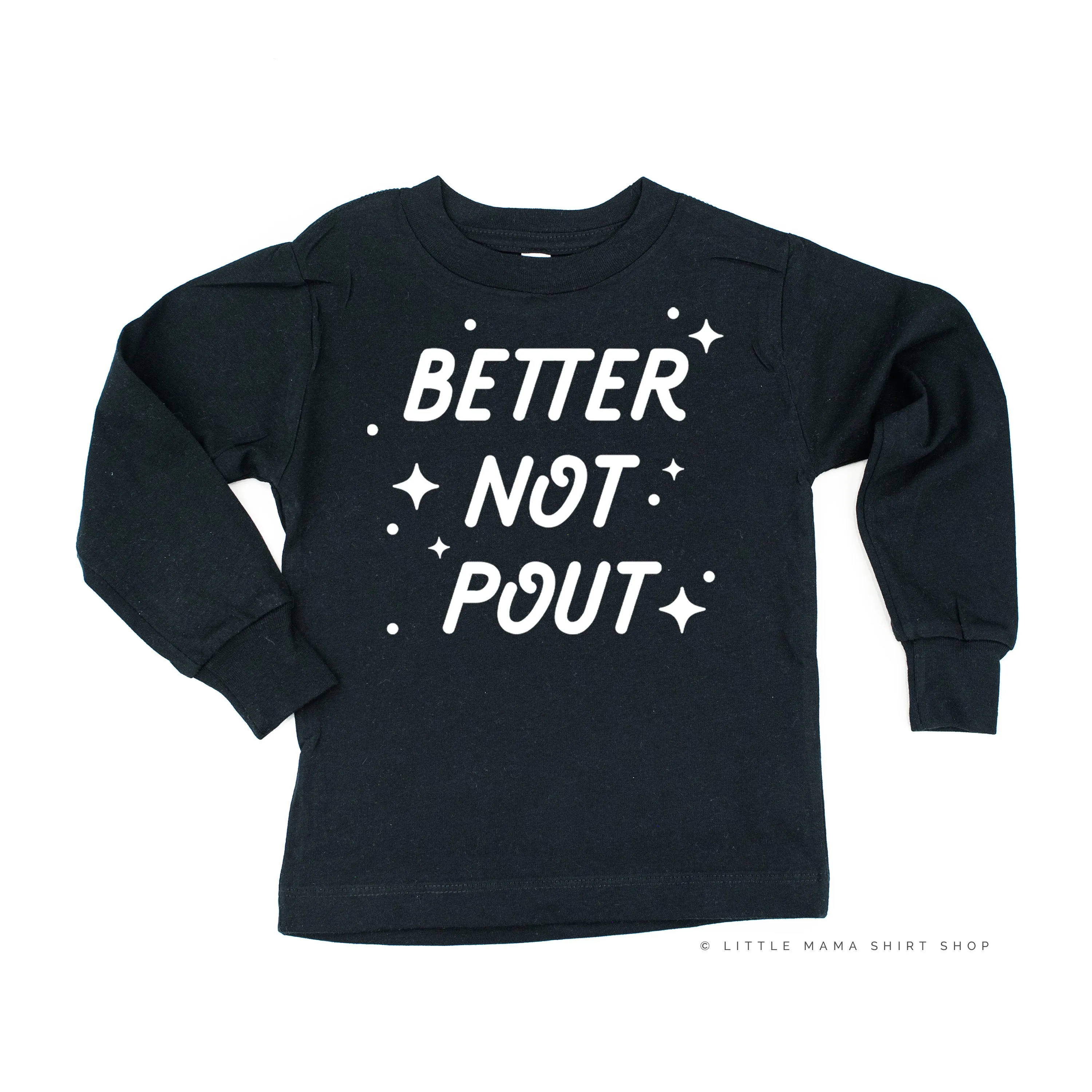 Better Not Pout - Child LONG SLEEVE Tee