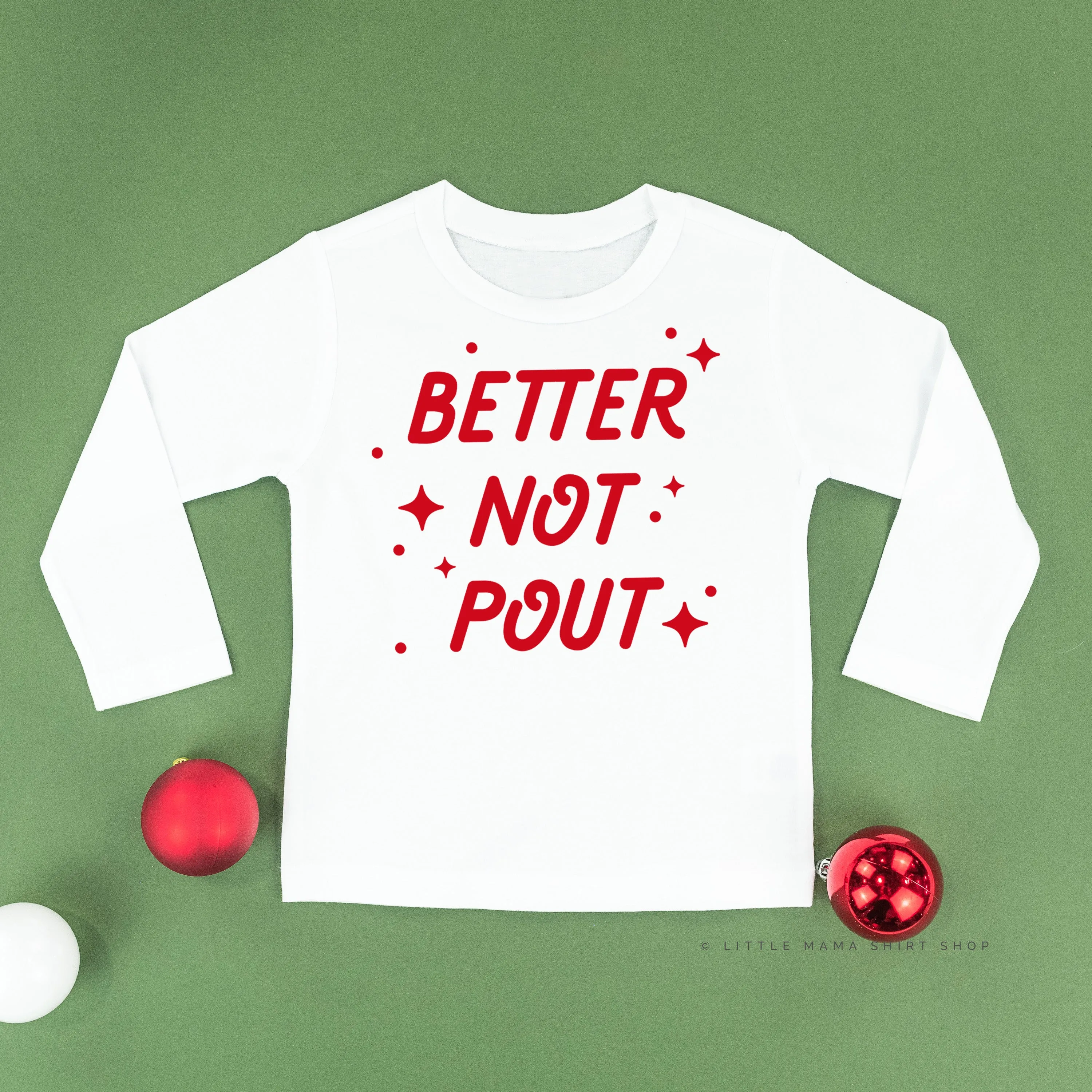 Better Not Pout - Child LONG SLEEVE Tee