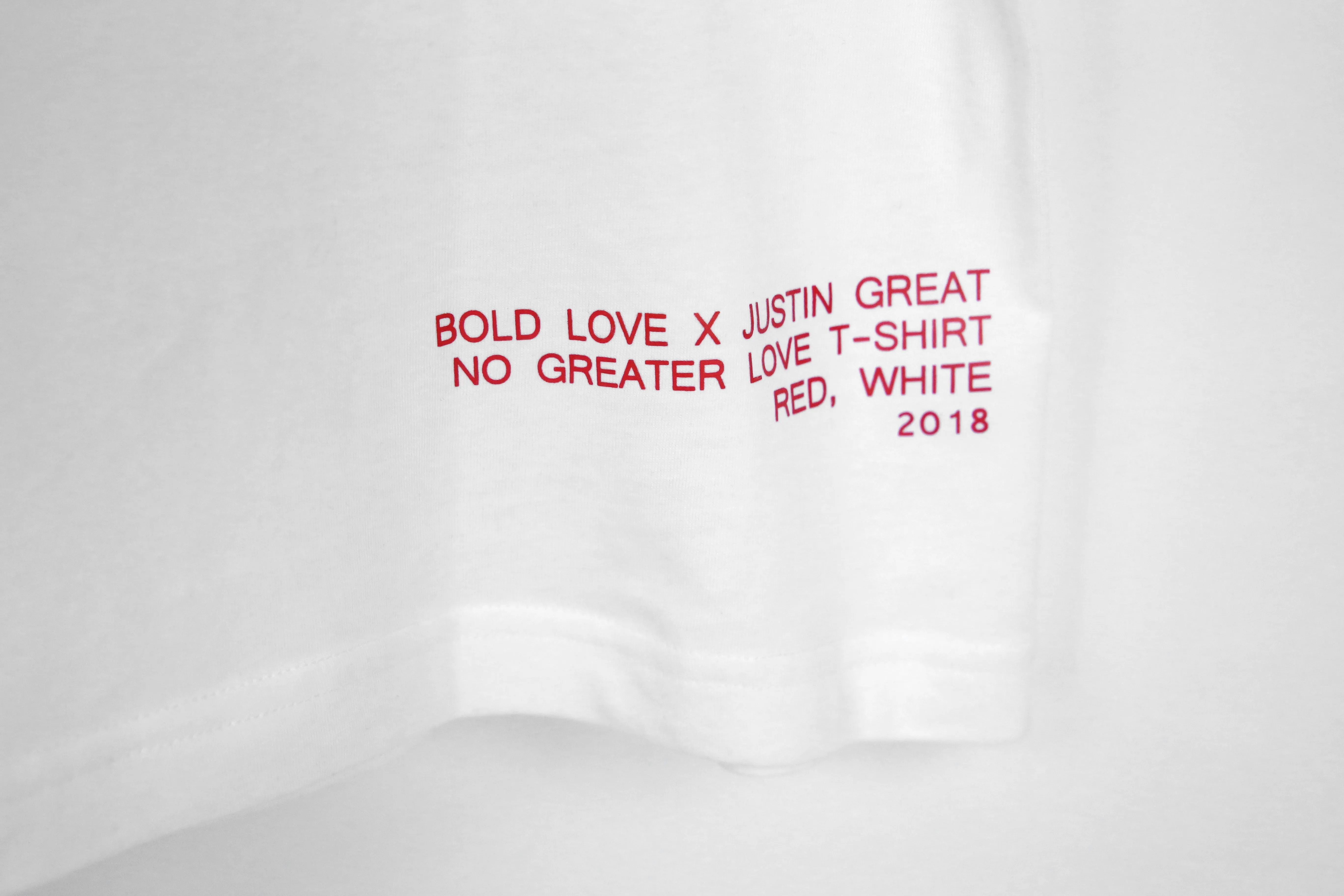 Bold Love X Justin Great "No Greater Love" T-Shirt