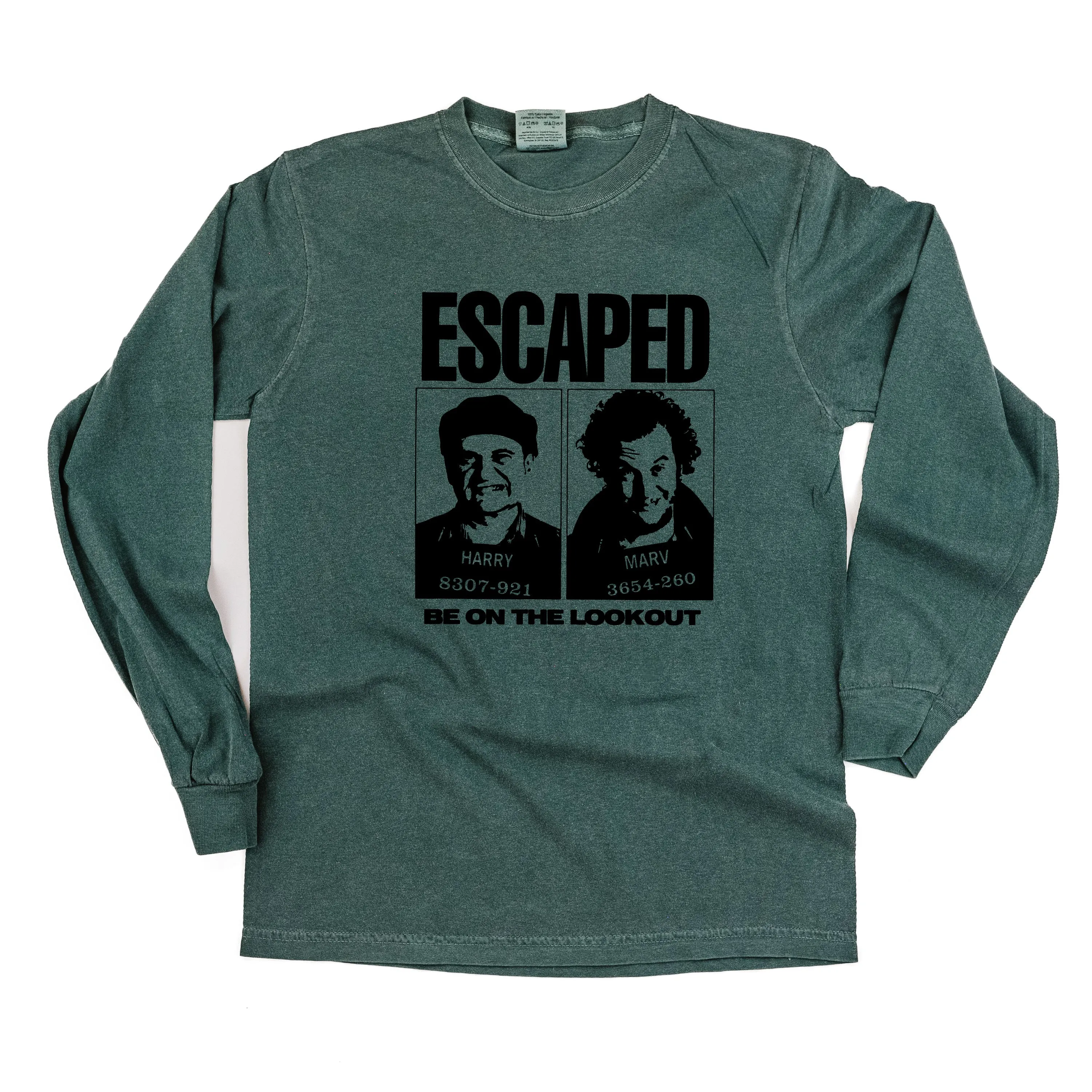 ESCAPED - Be On The Lookout - LONG SLEEVE Comfort Colors Tee