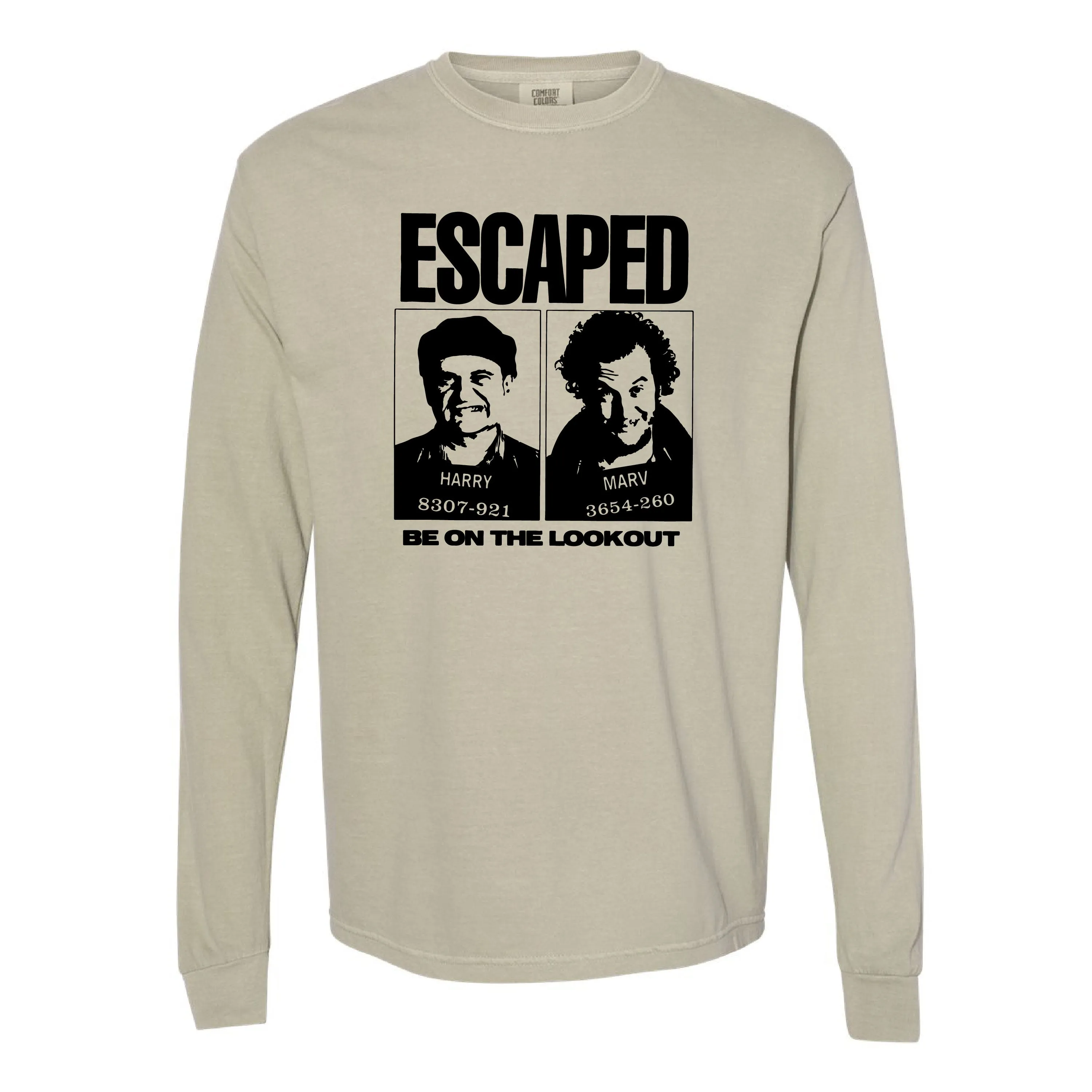 ESCAPED - Be On The Lookout - LONG SLEEVE Comfort Colors Tee