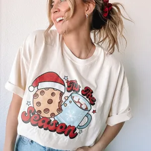 'Tis The Season - Cookie & Hot Cocoa - Comfort Colors Tee